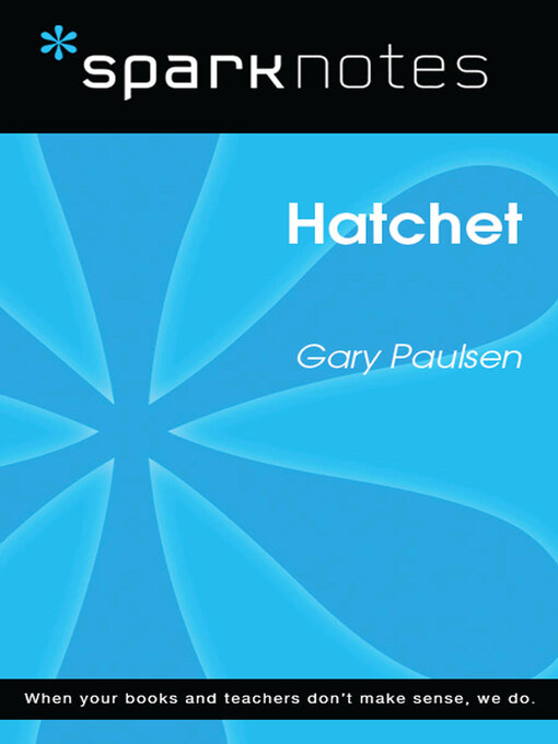 Title details for Hatchet (SparkNotes Literature Guide) by SparkNotes - Available
